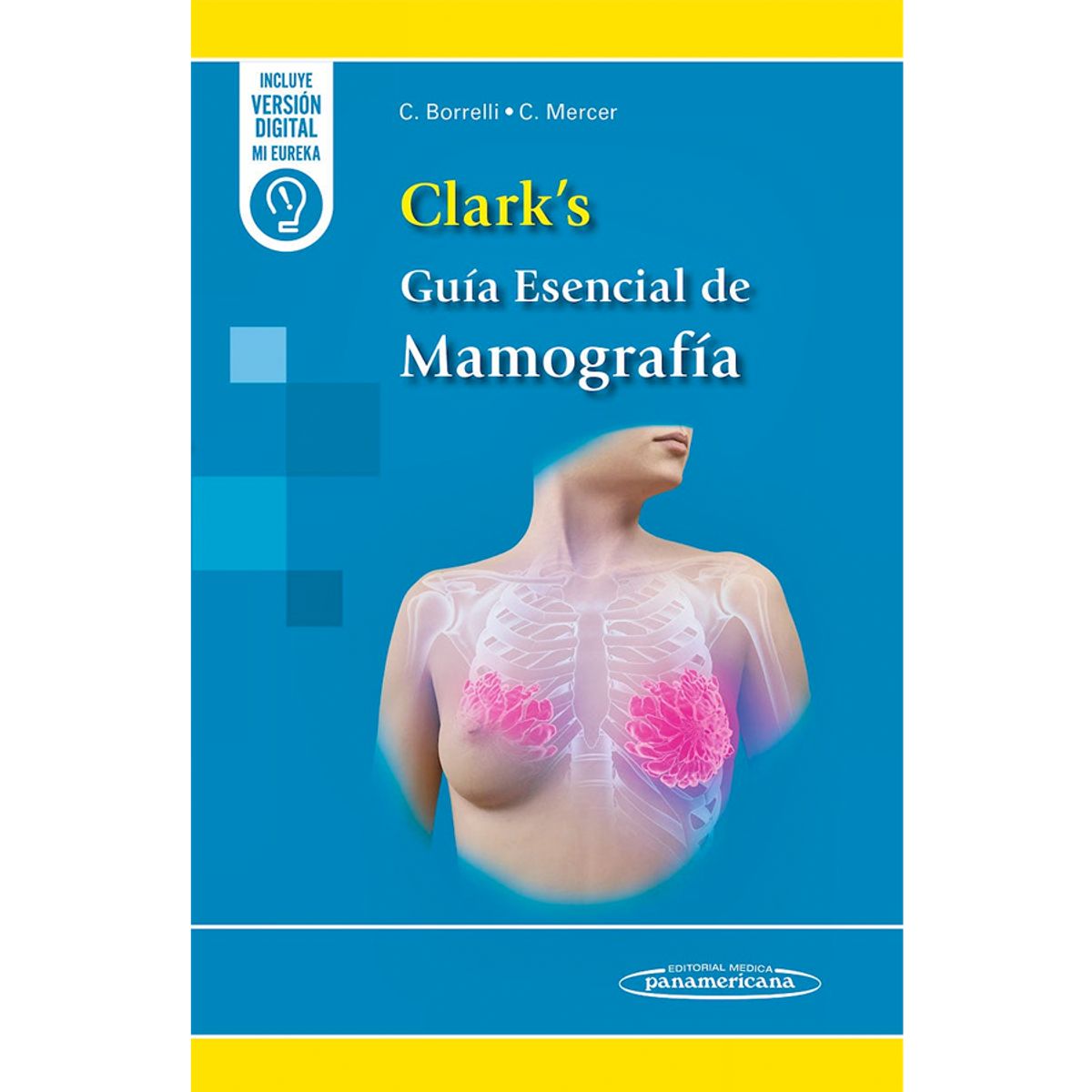 EDITORIAL MEDITERRANEO - Libro Clark's Guía esencial de mamografía