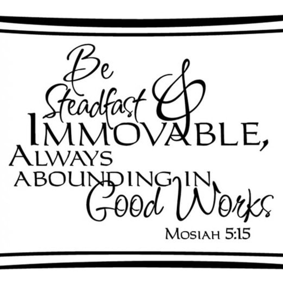 GENERICO - Decomural Be Steadfast Bible Verse WS-15150