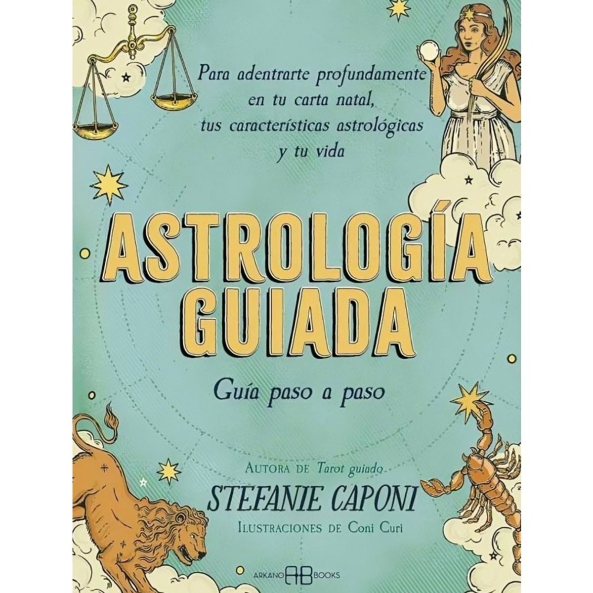 TOP10BOOKS - LIBRO Astrología Guiada. Guía Paso A - Astrología Guiada. Guía Paso A