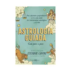 TOP10BOOKS - LIBRO Astrología Guiada. Guía Paso A Paso - Stefanie Caponi
