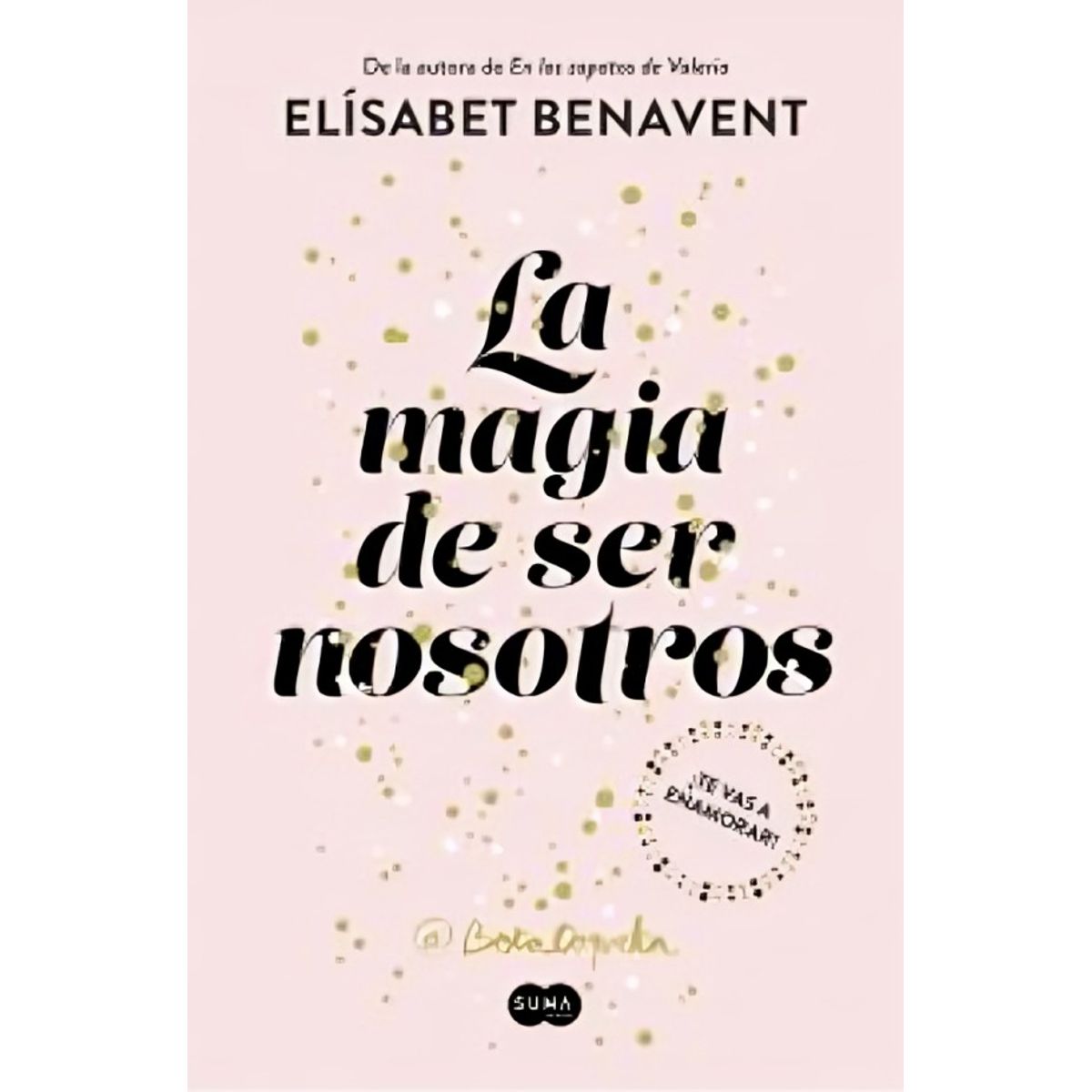 TOP10BOOKS - LIBRO La Magia De Ser Nosotros (sofía 2) - La Magia De Ser Nosotros (Sofía 2)