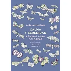 TOP10BOOKS - LIBRO Arte Antiestrés: Calma Y Serenidad - Arte Antiestrés: Calma Y Serenidad