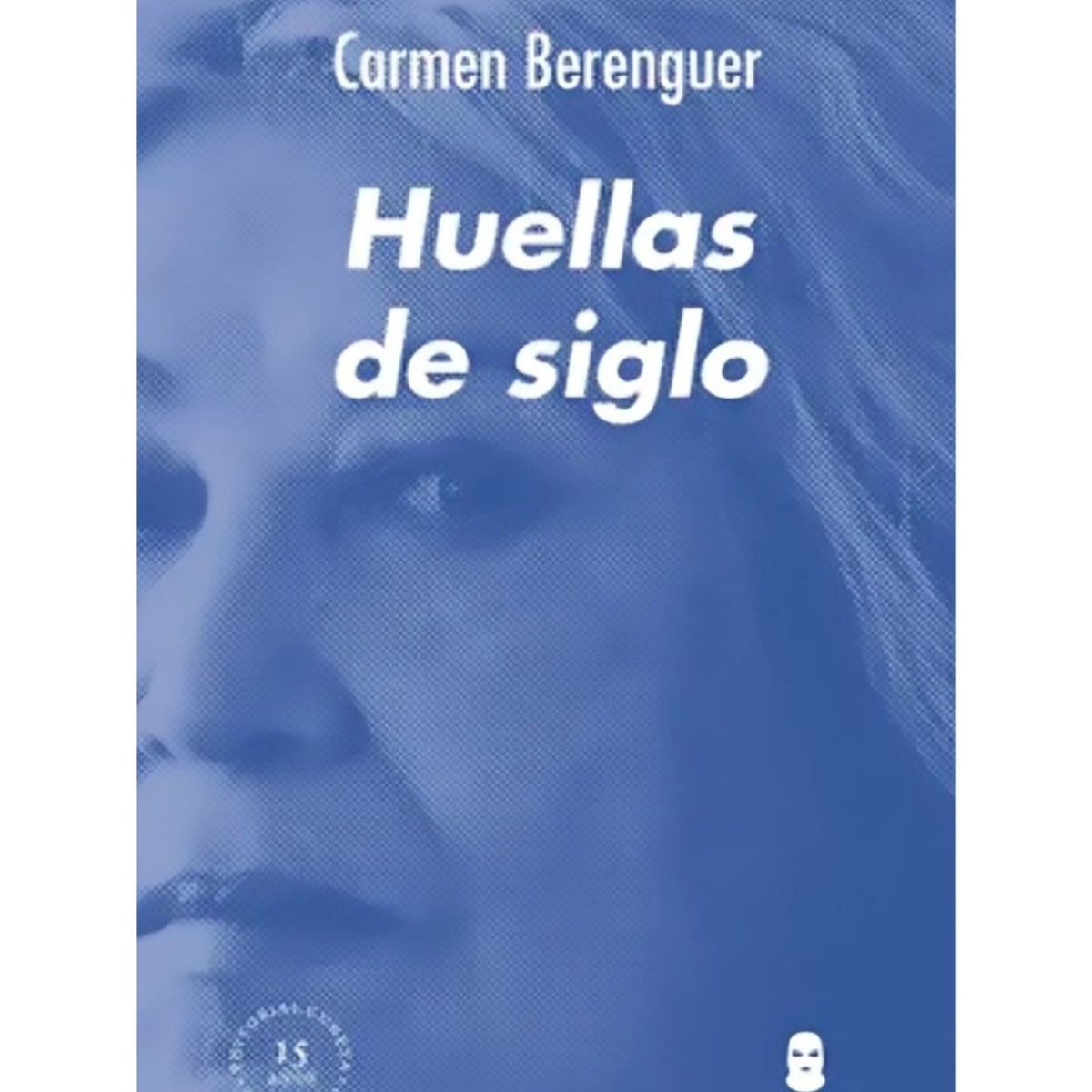TOP10BOOKS - LIBRO Huellas De Siglo - Huellas De Siglo