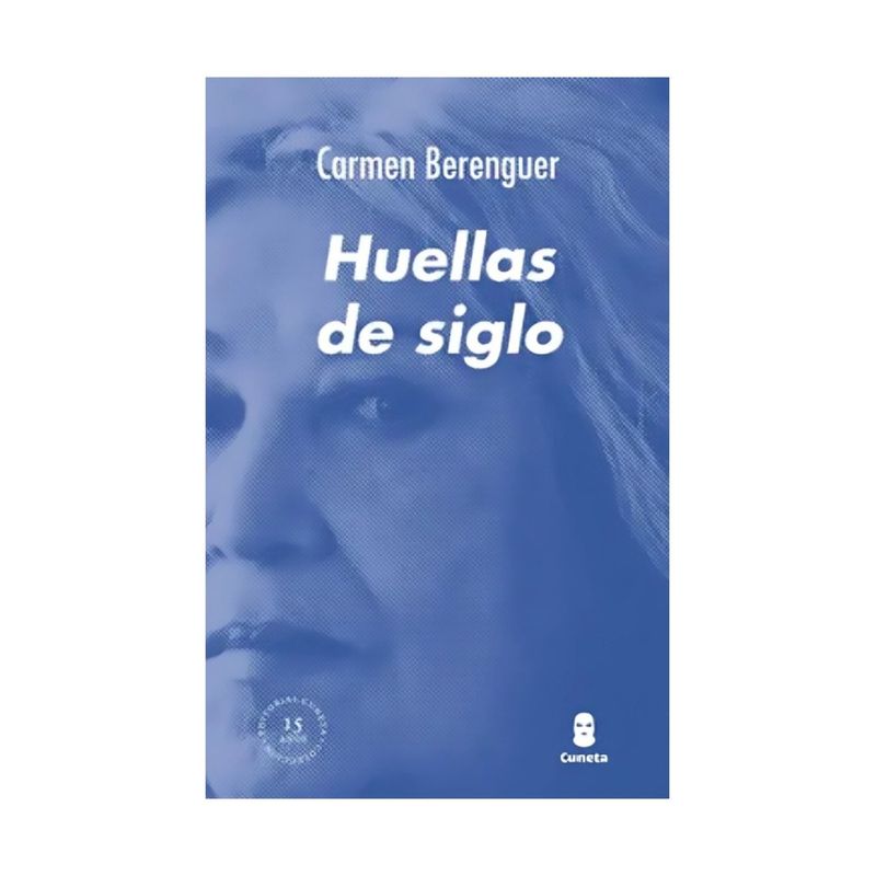 TOP10BOOKS - LIBRO Huellas De Siglo - Carmen Berenguer