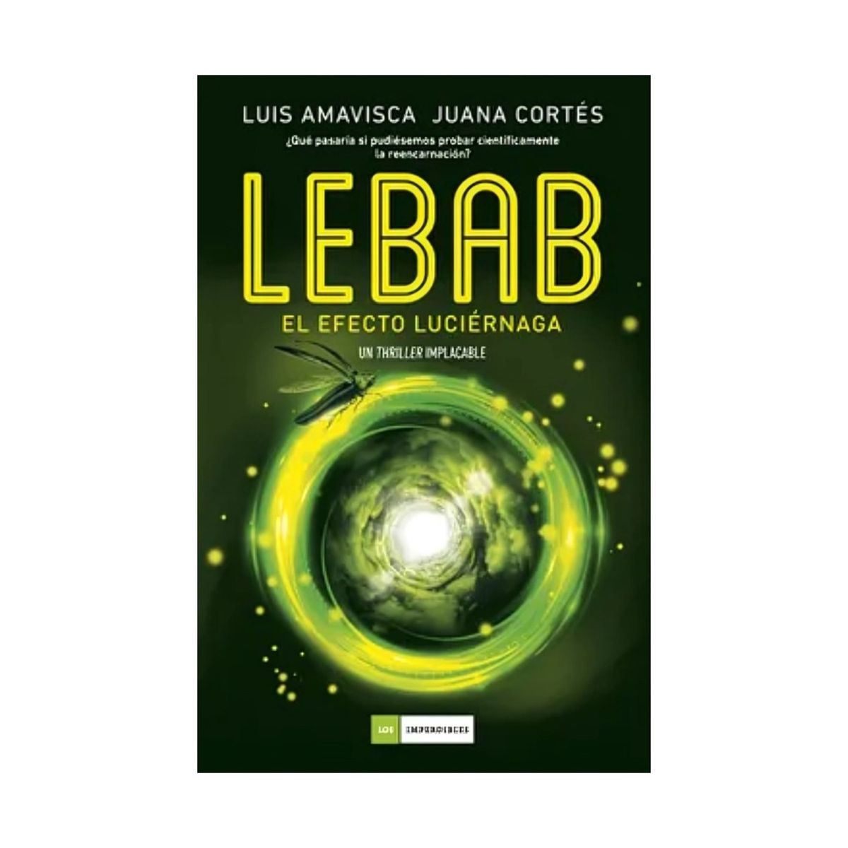 TOP10BOOKS - LIBRO Lebab. El Efecto Luciérnaga - Lebab. El Efecto Luciérnaga