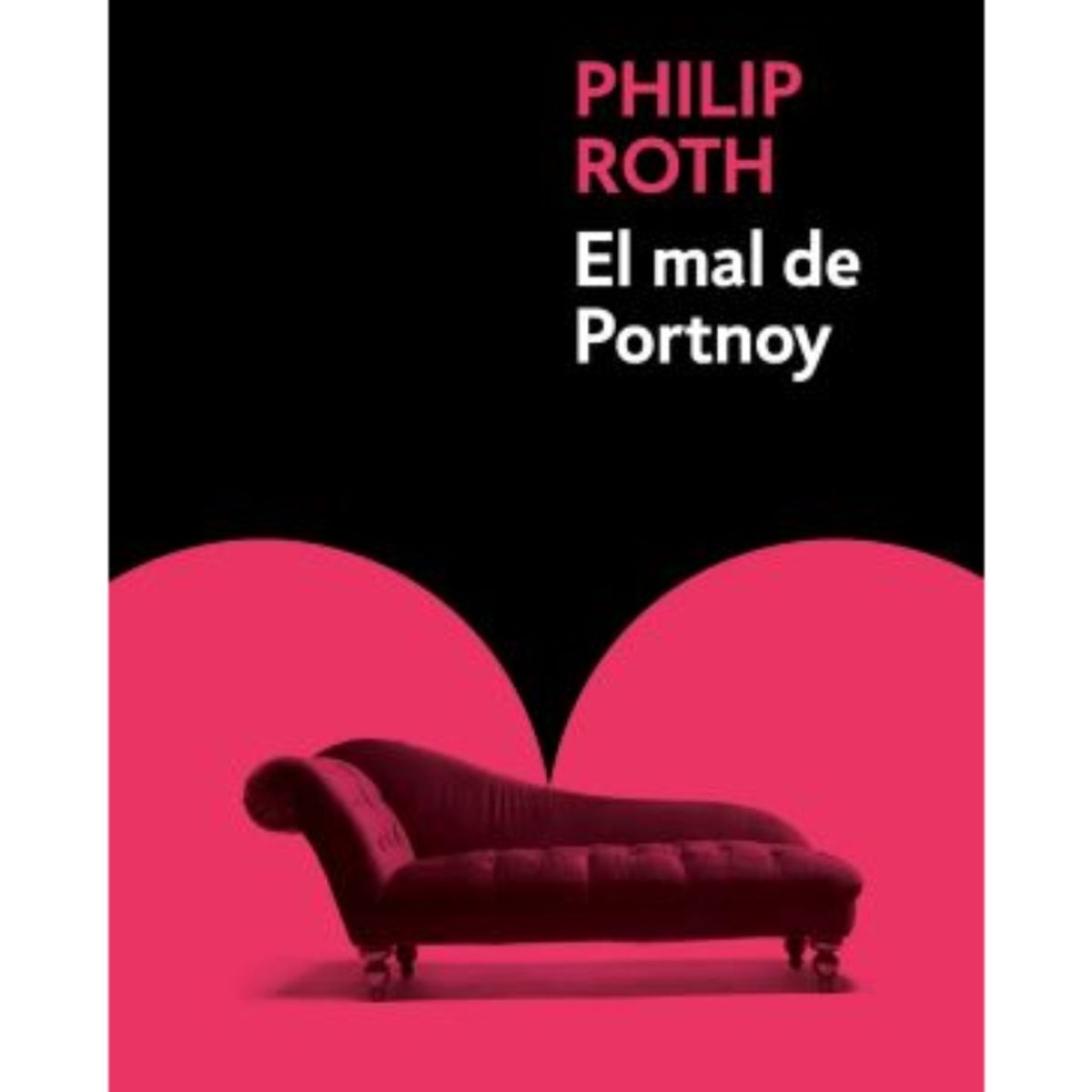 TOP10BOOKS - LIBRO El Mal De Portnoy - El Mal De Portnoy