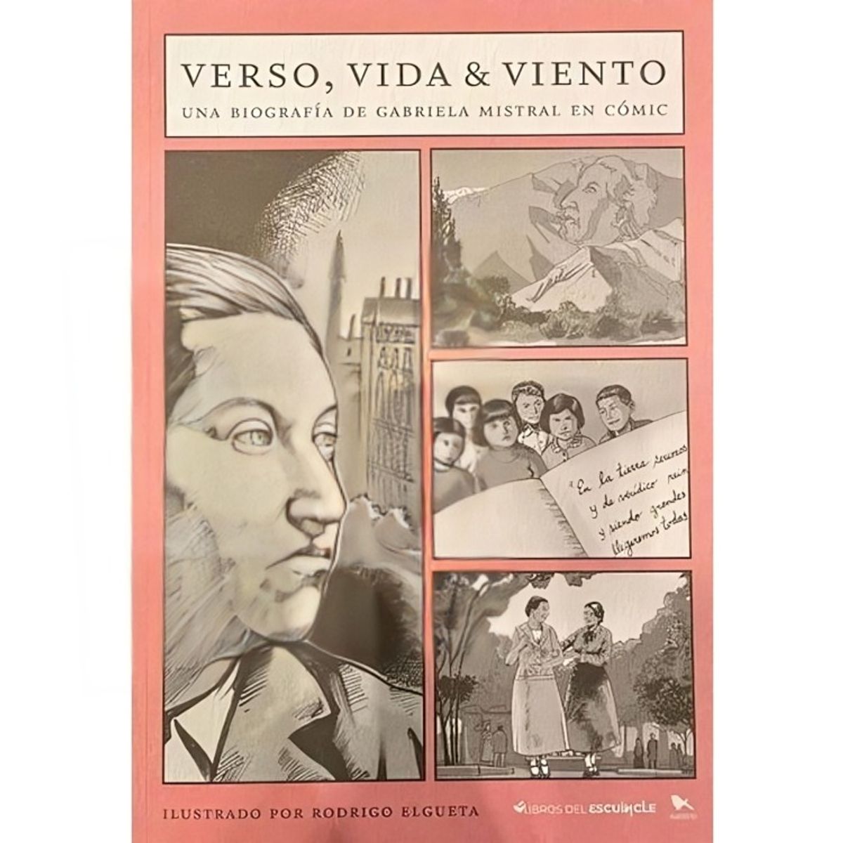TOP10BOOKS - LIBRO Verso, Vida & Viento: Una Biografía De Gabriela Mistral En Cómic