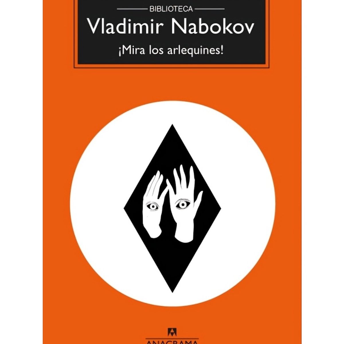 TOP10BOOKS - LIBRO ¡mira Los Arlequines! (biblioteca Nabokov)