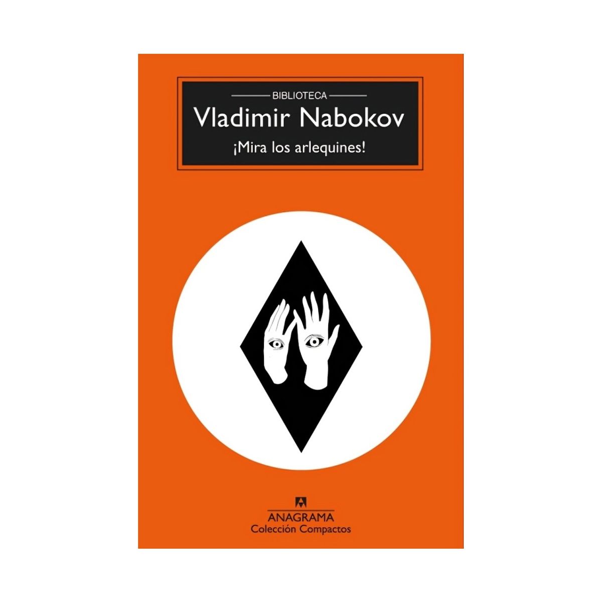 TOP10BOOKS - LIBRO ¡mira Los Arlequines! (biblioteca Nabokov)