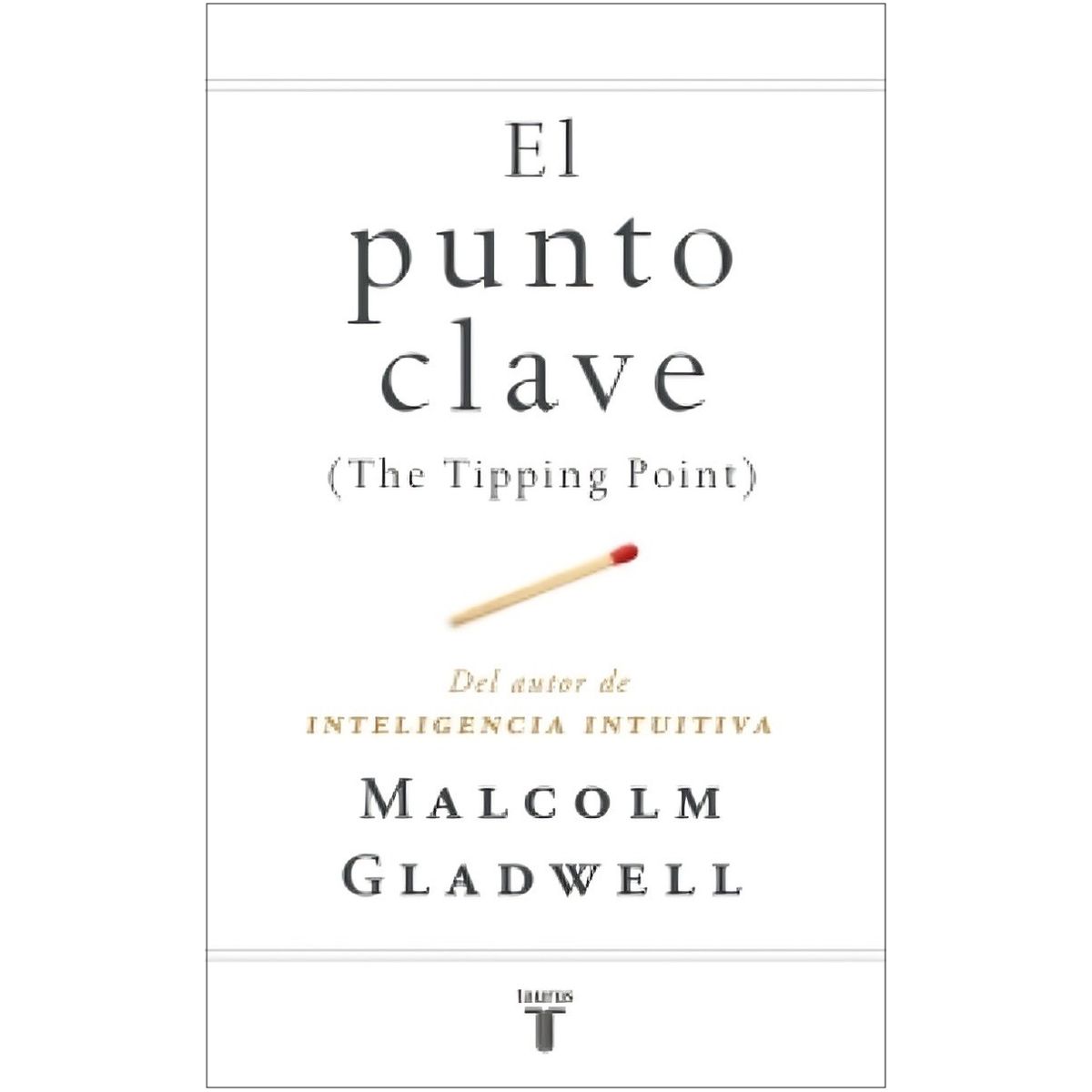 TOP10BOOKS - LIBRO El Punto Clave (relanzamiento) - El Punto Clave (Relanzamiento)