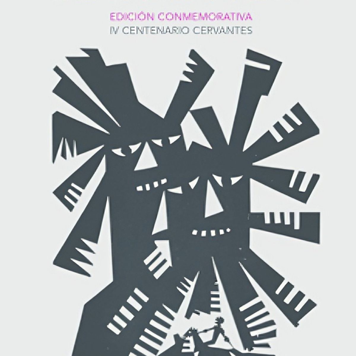 TOP10BOOKS - LIBRO Don Quijote De La Mancha - Edicion Conmemorativa Iv