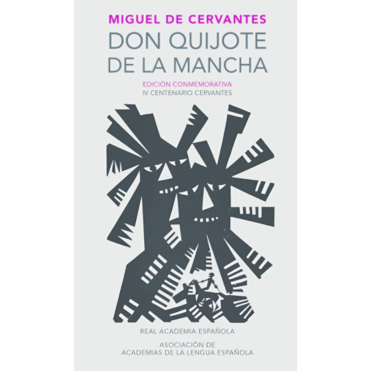 TOP10BOOKS - LIBRO Don Quijote De La Mancha - Edicion Conmemorativa Iv