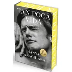 LUMEN - Tan Poca Vida Td Libro Hanya Yanagihara