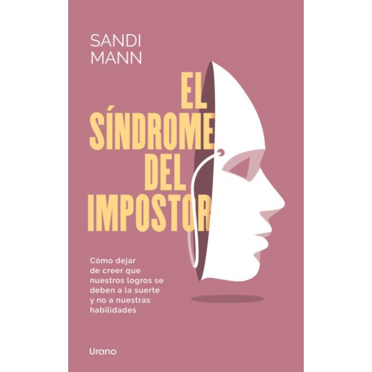 EDICIONES URANO - El Síndro-me Del Impostor