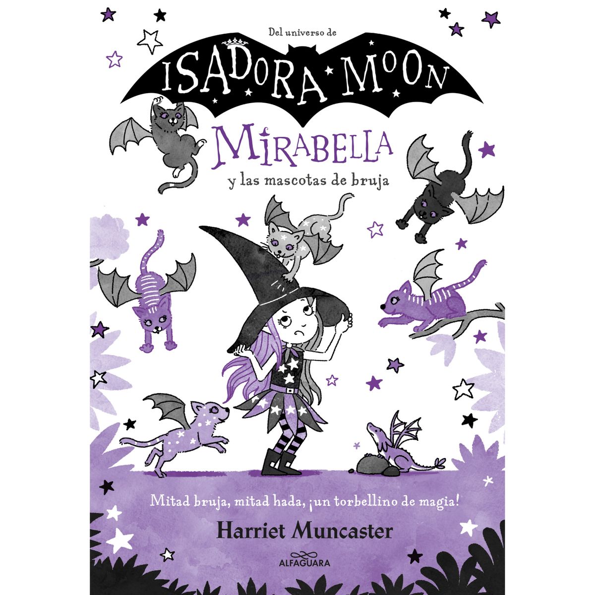ALFAGUARA - Mirabella 5. Y Las Mascotas De Bruja