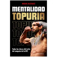 ROCA EDITORIAL - Mentalidad Topuria - Autora Miquel Blázquez