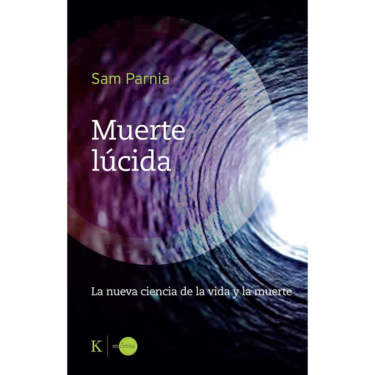 KAIROS - Muerte Lúcida - Autor(a):  Sam Parnia