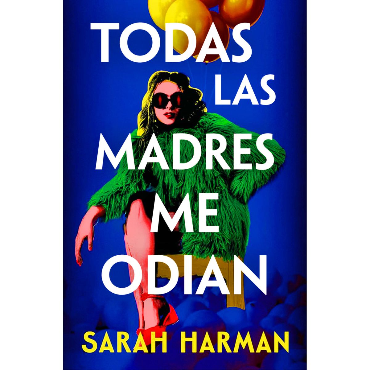 SUMA DE LETRAS - Todas Las Madres Me Odian