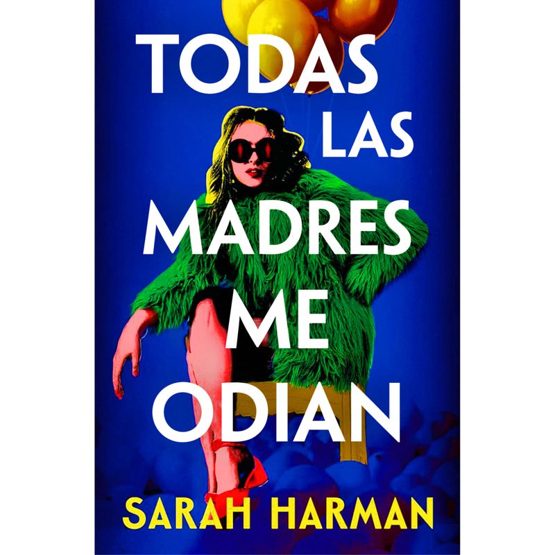SUMA DE LETRAS - Todas Las Madres Me Odian