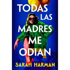 SUMA DE LETRAS - Todas Las Madres Me Odian