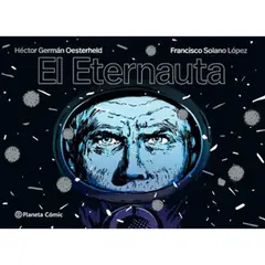 PLANETA - El Eternauta - Autor(a): H. G. Oesterheld