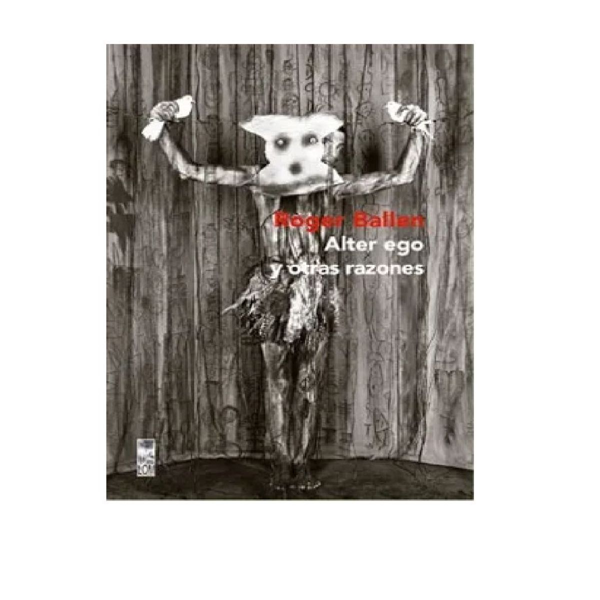 LOM - Roger Ballen Alter ego y Otras Razones