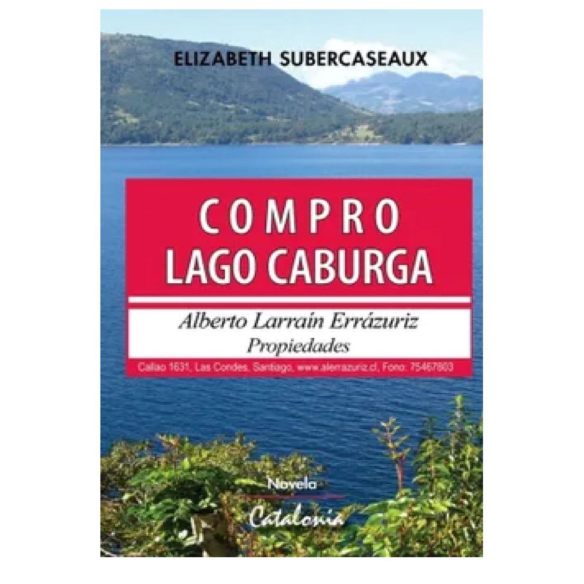 CATALONIA - Compro Lago Caburga Novela