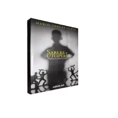 AGUILAR - Sables y Utopias Visiones de America Latina