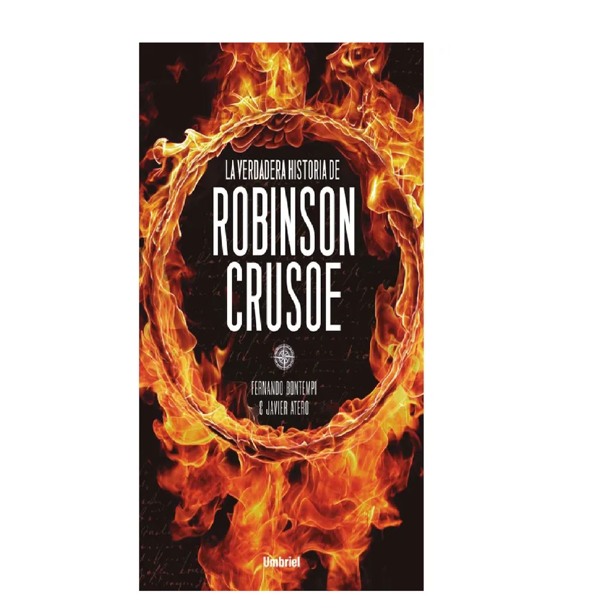 UMBRIEL EDITORES - La Verdadera Historia De Robinson Crusoe