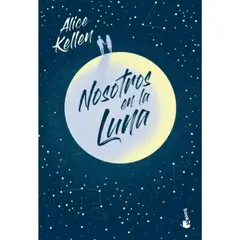 BOOKET - Nosotros En La Luna DB Libro Alice Kellen