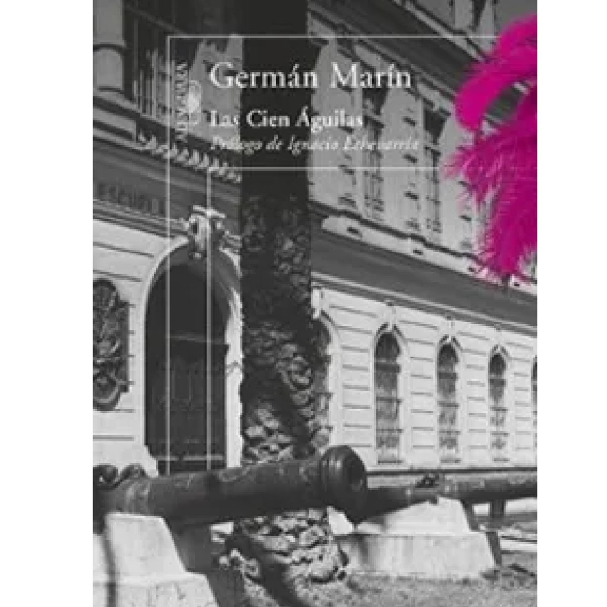 ALFAGUARA - Las Cien Aguilas