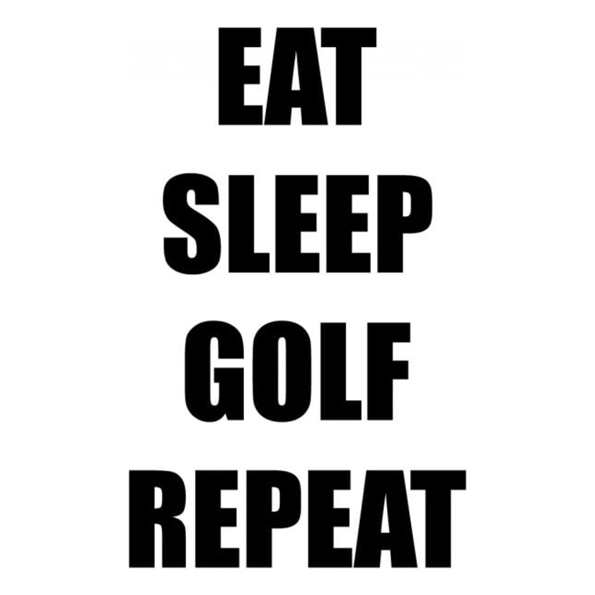 GENERICO - Decomural Eat Sleep Golf Repeat Golf WS-43066