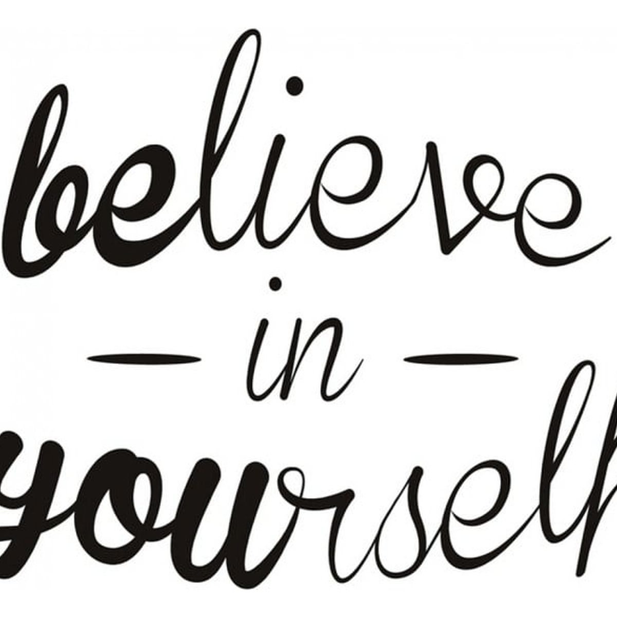 GENERICO - Decomural Believe In Yourself Inspirational WS-19682