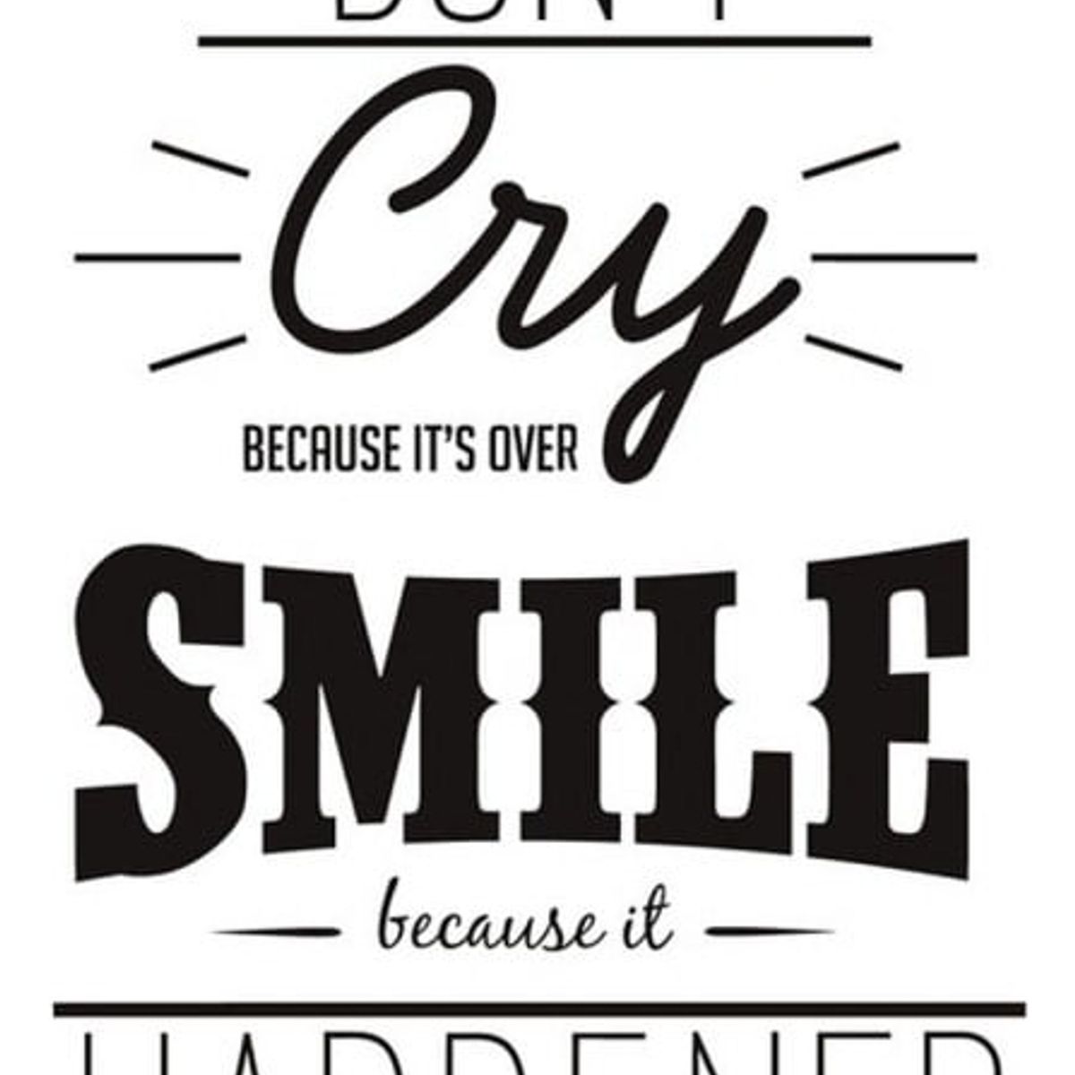 GENERICO - Decomural Smile Because It Happened Inspirational WS-19725