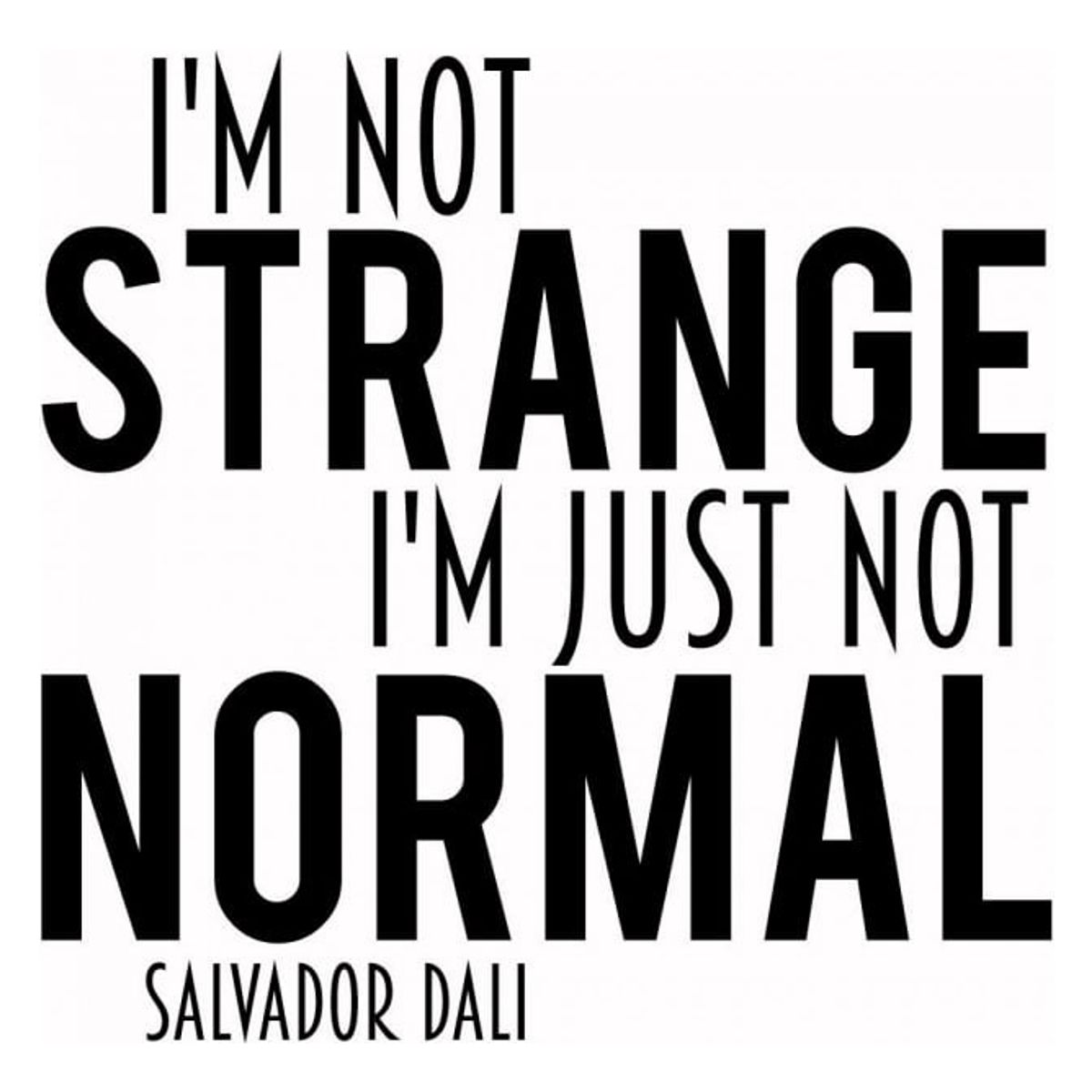 GENERICO - Decomural Im Just Not Normal Salvador Dali Life WS-44031