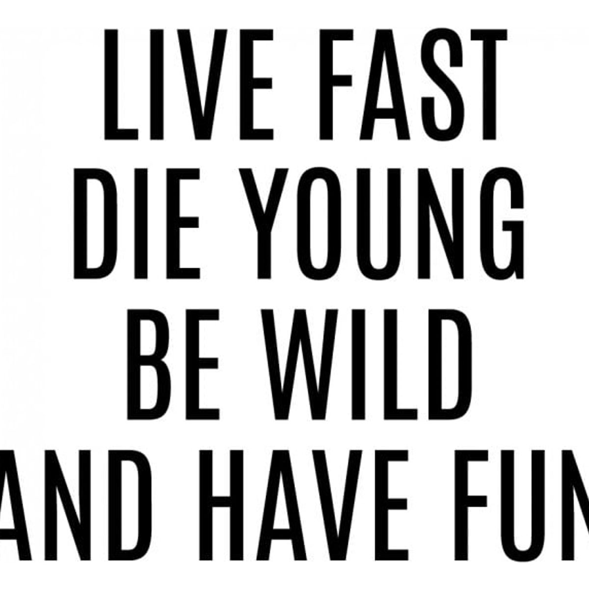 GENERICO - Decomural Live Fast Die Young Lana Del Rey WS-44053