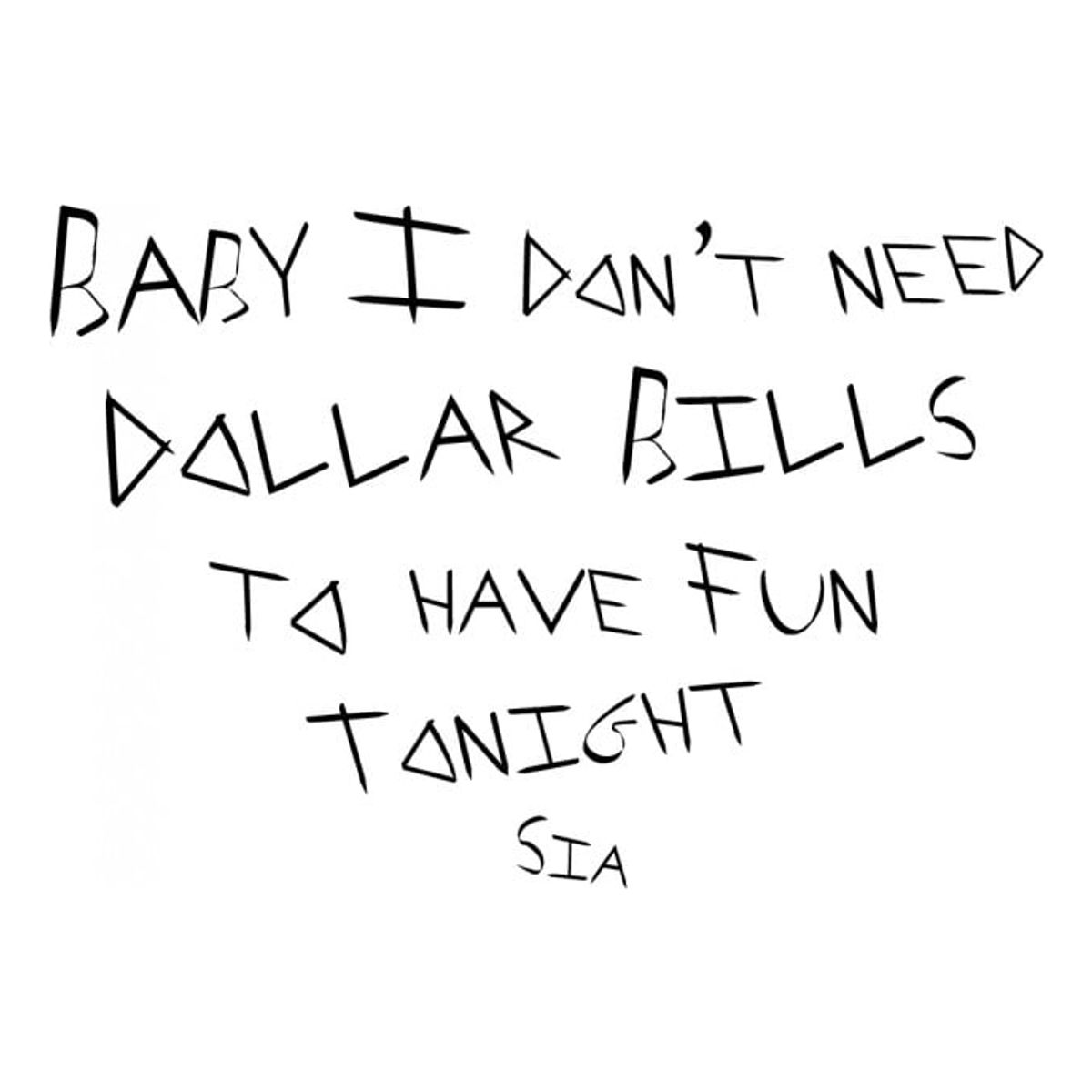 GENERICO - Decomural Dollar Bills Sia Song Lyrics WS-44058