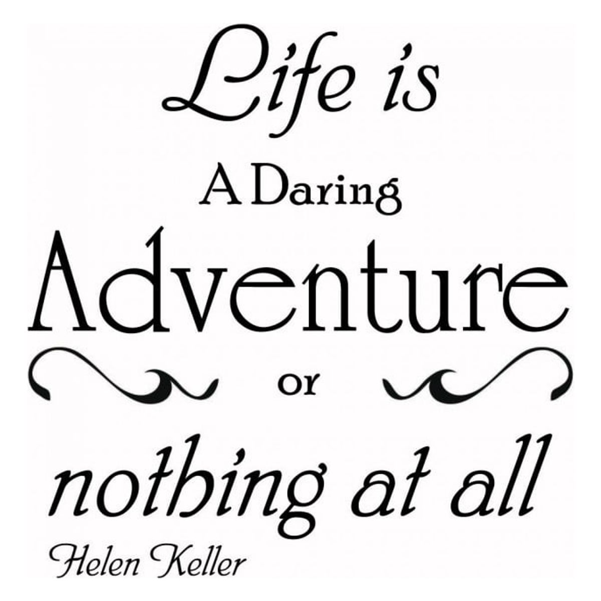 GENERICO - Decomural Life Is A Daring Adventure Helen Keller WS-44085