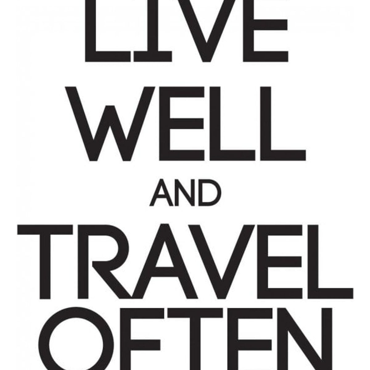 GENERICO - Decomural Live Well Travel Often Inspirational WS-44205