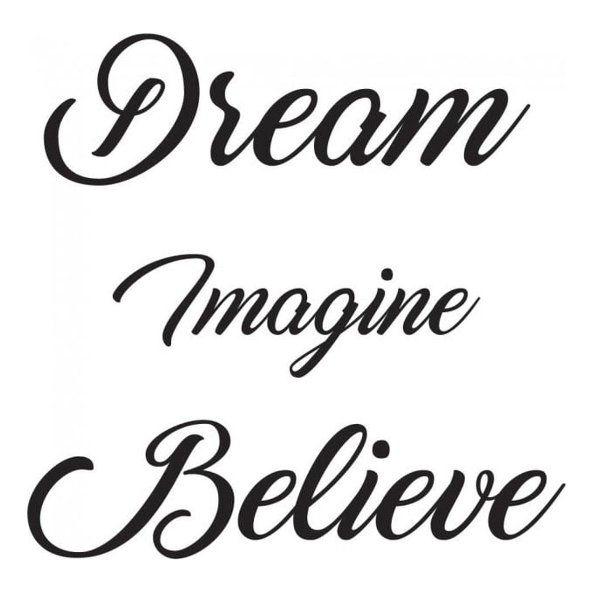 GENERICO - Decomural Dream Imagine Believe Inspirational WS-44271