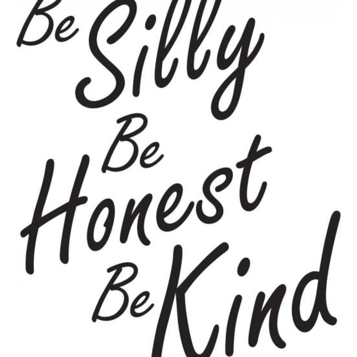 GENERICO - Decomural Be Silly Honest Kind Inspirational WS-44280