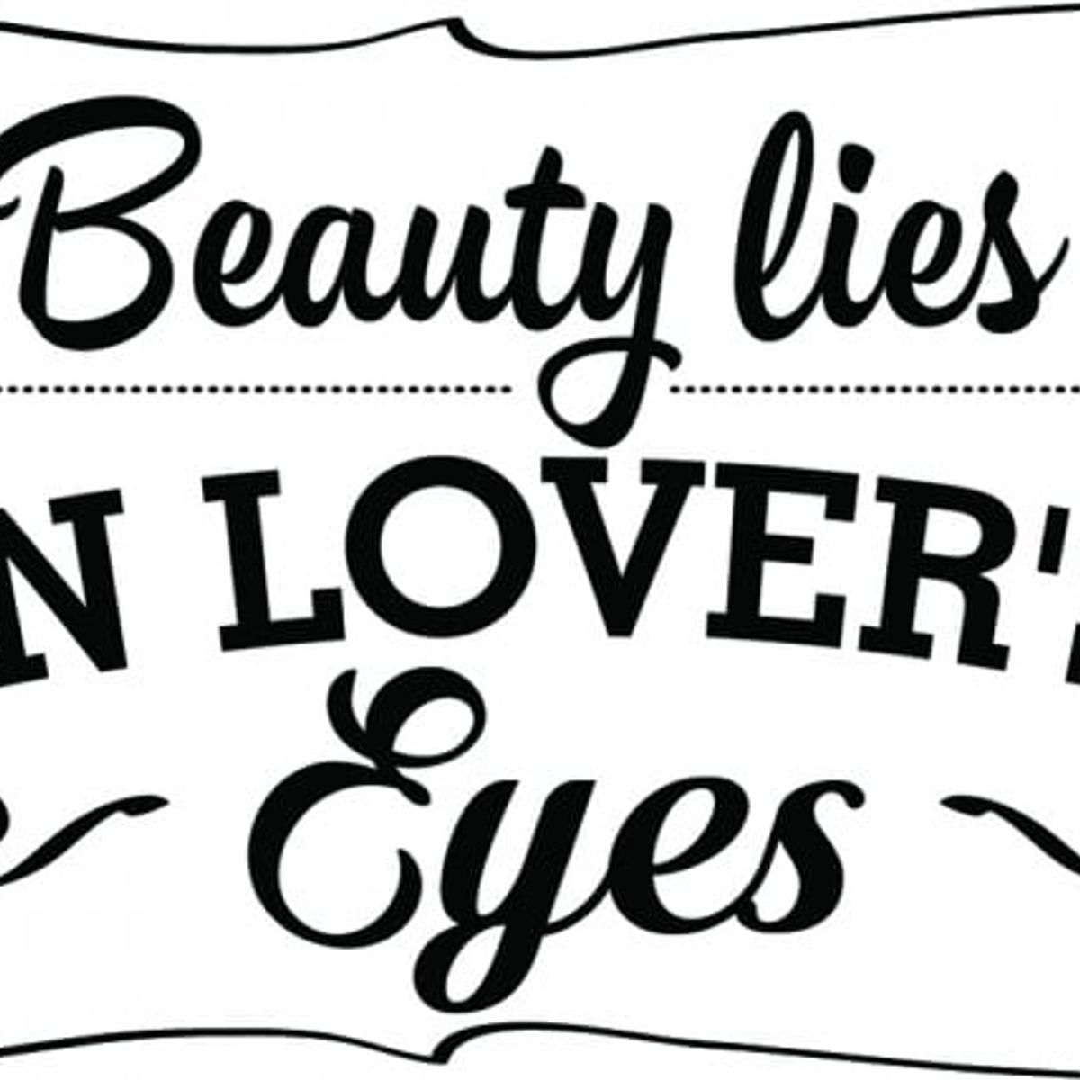 GENERICO - Decomural Beauty Lies In Lovers Eyes Love WS-45668