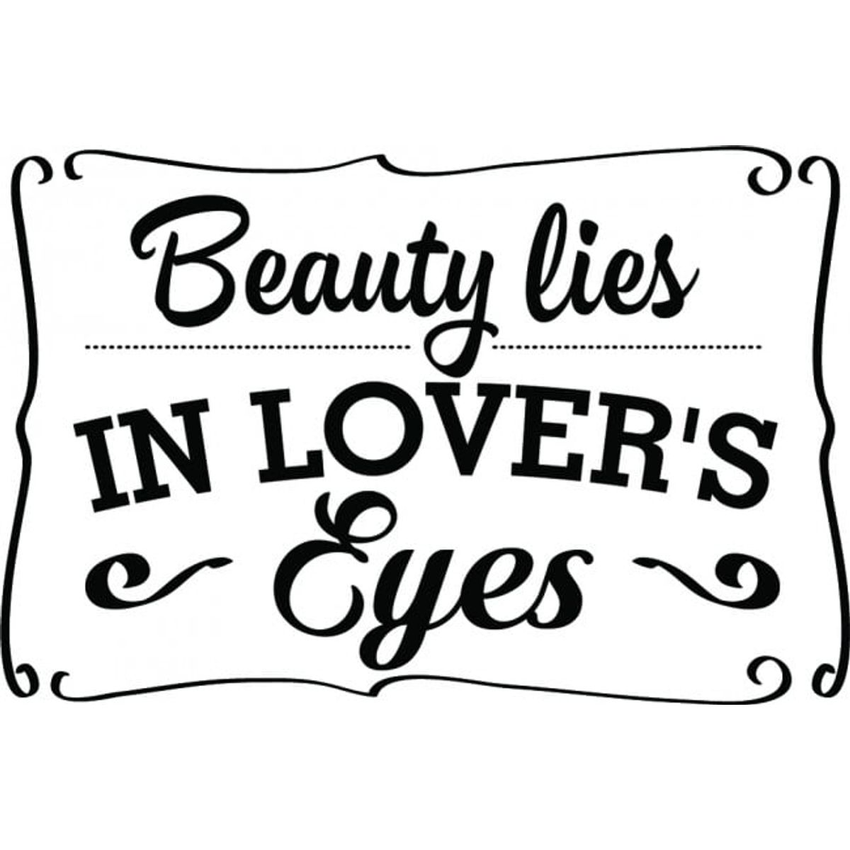 GENERICO - Decomural Beauty Lies In Lovers Eyes Love WS-45668