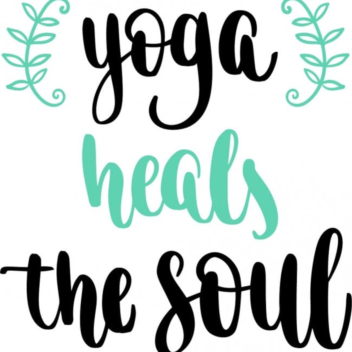 GENERICO - Decomural Yoga Heals The Soul Sports Fitness WS-46013