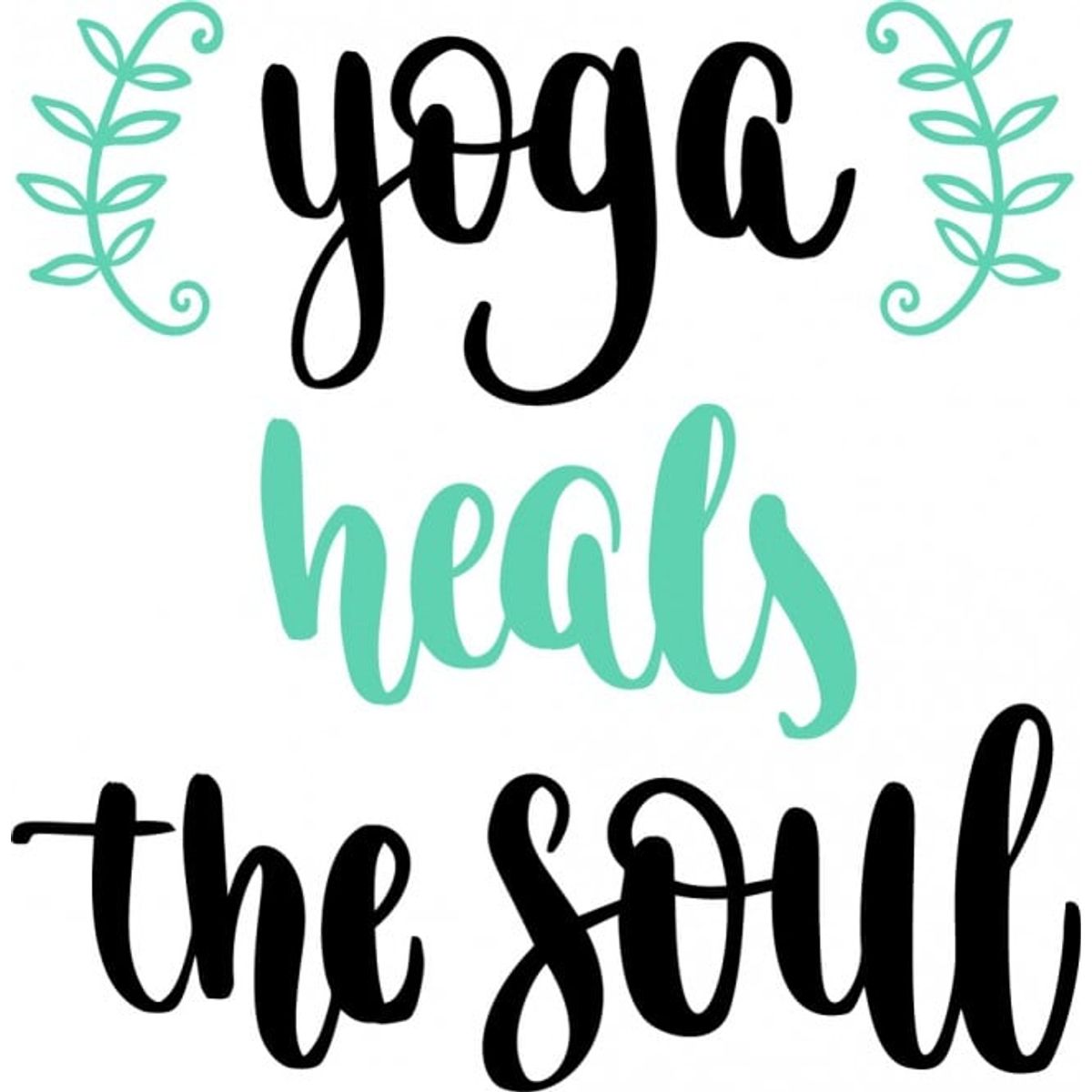 GENERICO - Decomural Yoga Heals The Soul Sports Fitness WS-46013