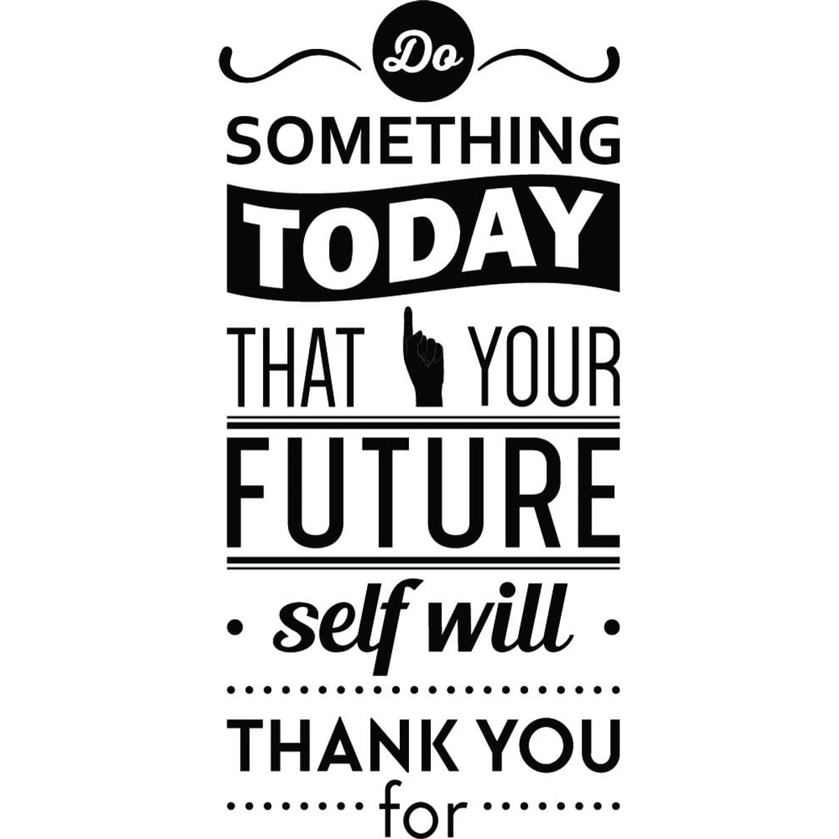 GENERICO - Decomural Do Something Today Inspirational WS-46130