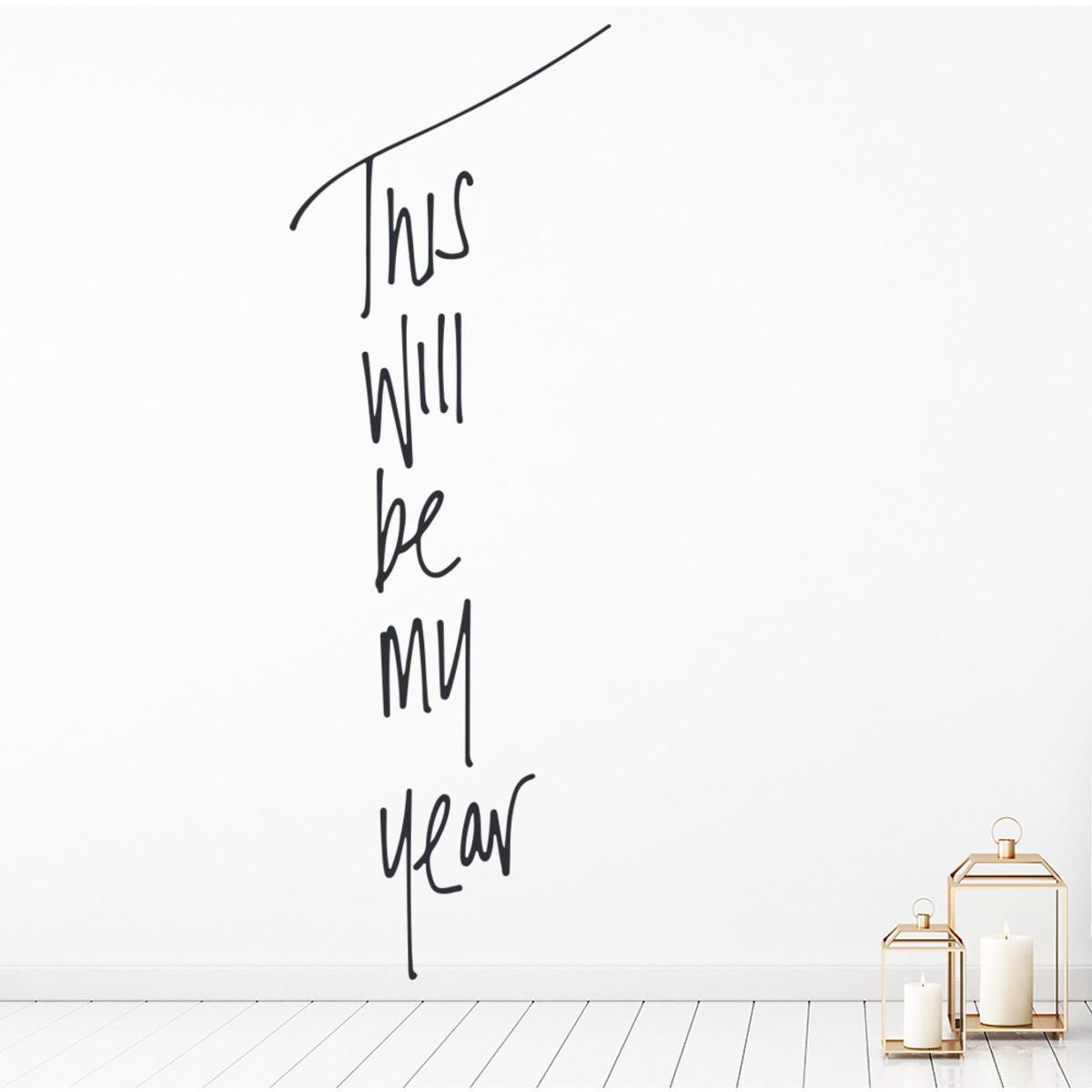 GENERICO - Decomural This Will Be My Year Inspirational WS-35759