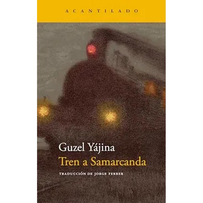 GENERICO - Libro Tren a Samarcanda - Guzel Yájina