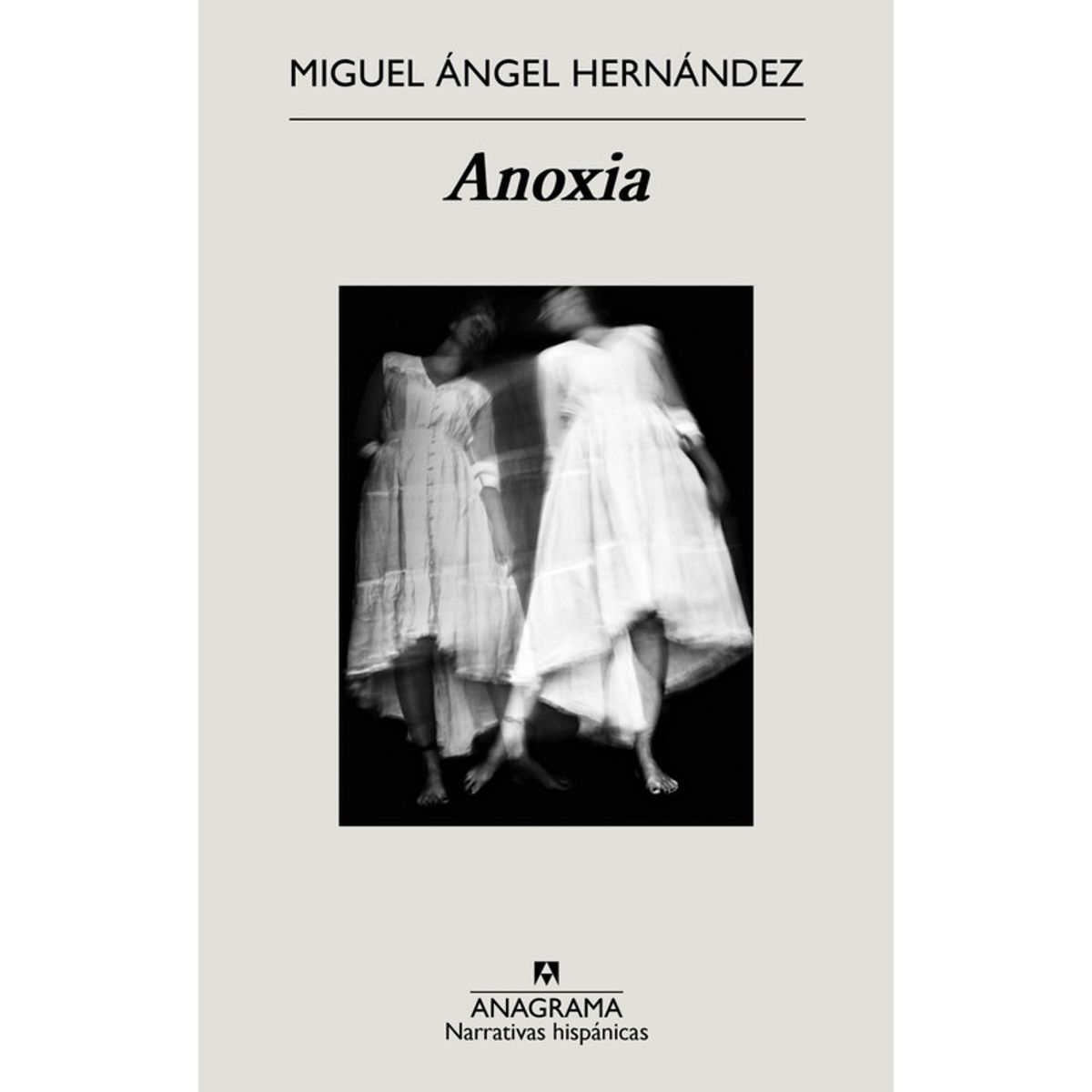 ANAGRAMA - Libro Anoxia - Miguel Ángel Hernández