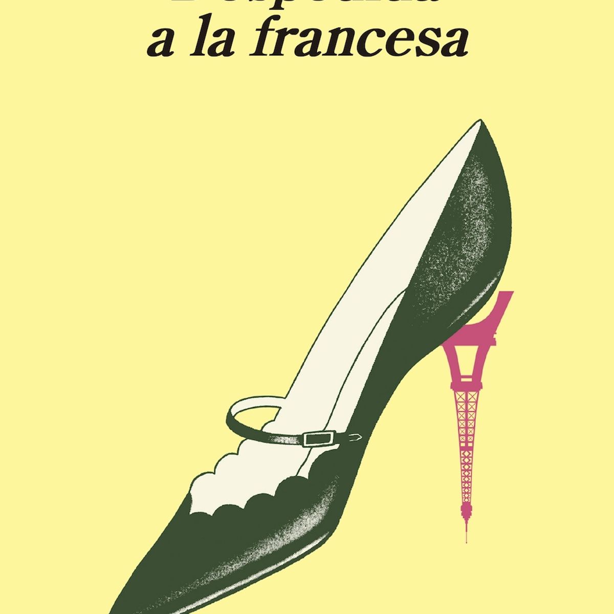 ANAGRAMA - Libro Despedida a la francesa - Patrick deWitt